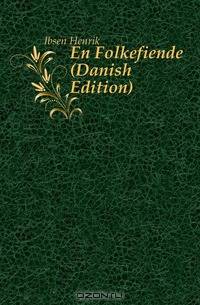 En Folkefiende (Danish Edition)
