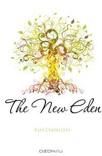 The New Eden