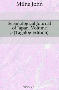 Seismological Journal of Japan, Volume 5 (Tagalog Edition)