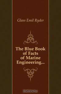 The Blue Book of Facts of Marine Engineering
