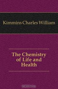 The Chemistry of Life and Health