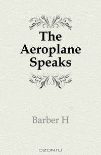 The Aeroplane Speaks