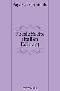 Poesie Scelte (Italian Edition)