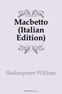 Macbetto (Italian Edition)