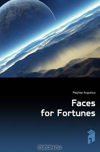 Faces for Fortunes
