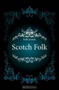 Scotch Folk