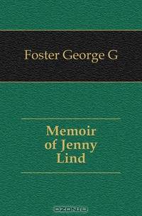 Memoir of Jenny Lind