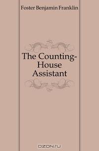 The Counting-House Assistant