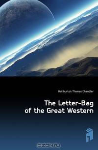 The Letter-Bag of the Great Western
