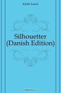 Silhouetter (Danish Edition)