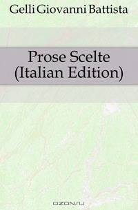 Prose Scelte (Italian Edition)