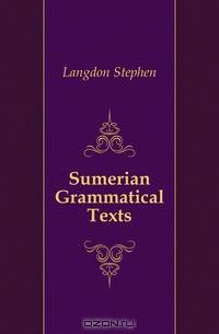 Sumerian Grammatical Texts
