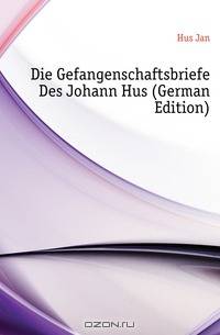 Die Gefangenschaftsbriefe