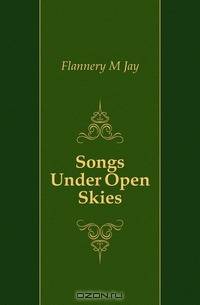 Songs Under Open Skies
