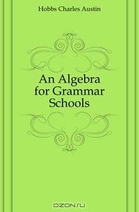 An Algebra for Grammar Schools