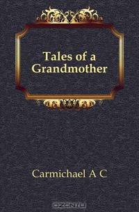 Tales of a Grandmother