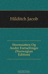 Stormnatten Og Andre Fort?llinger (Norwegian Edition)