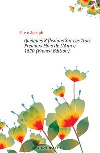Quelques Reflexions Sur Les Trois Premiers Mois De L