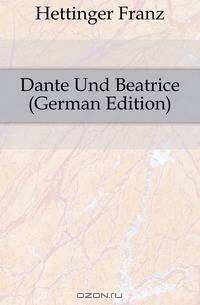 Dante Und Beatrice (German Edition)