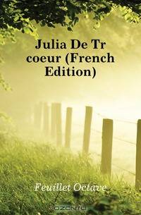 Julia De Trecoeur (French Edition)