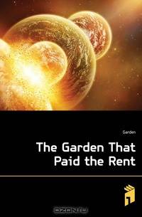 The Garden That Paid the Rent