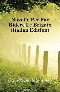 Novelle Per Far Ridere Le Brigate (Italian Edition)