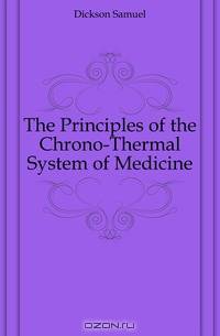 The Principles of the Chrono-Thermal System of Medicine