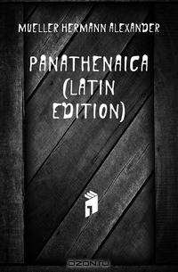 Panathenaica (Latin Edition)