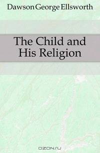 The Child and His Religion