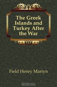 The Greek Islands and Turkey After the War