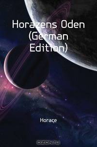 Horazens Oden (German Edition)
