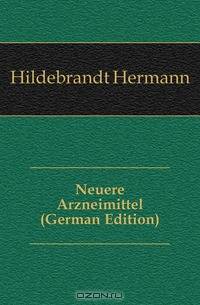Neuere Arzneimittel (German Edition)