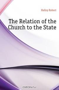 The Relation of the Church to the State