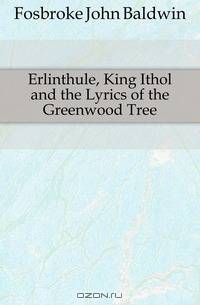 Erlinthule, King Ithol and the Lyrics of the Greenwood Tree