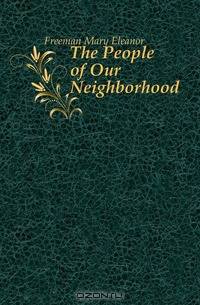 The People of Our Neighborhood