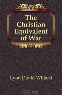 The Christian Equivalent of War