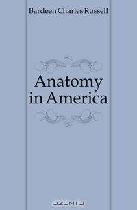 Anatomy in America