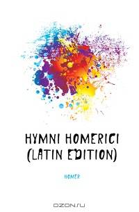 Hymni Homerici (Latin Edition)
