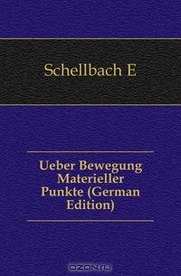 Ueber Bewegung Materieller Punkte (German Edition)