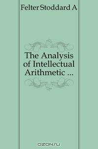 The Analysis of Intellectual Arithmetic