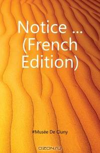 Notice (French Edition)