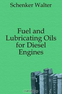Fuel and Lubricating Oils for Diesel Engines