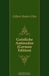 Geistliche Amtsreden (German Edition)
