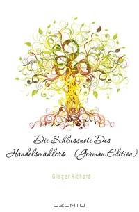 Die Schlussnote Des Handelsmaklers (German Edition)