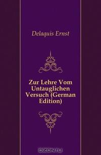 Zur Lehre Vom Untauglichen Versuch (German Edition)