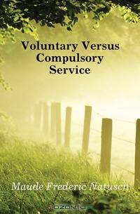 Voluntary Versus Compulsory Service