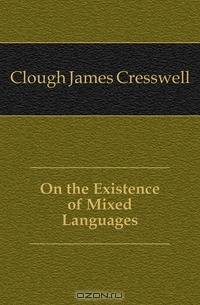 On the Existence of Mixed Languages