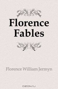 Florence Fables