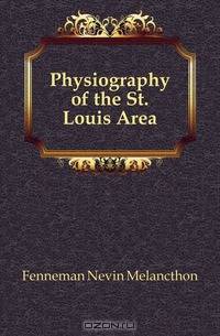 Physiography of the St. Louis Area