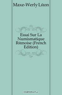 Essai Sur La Numismatique Remoise (French Edition)